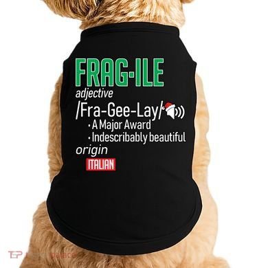 Funny Christmas Fragile Definition  Doggie Tank