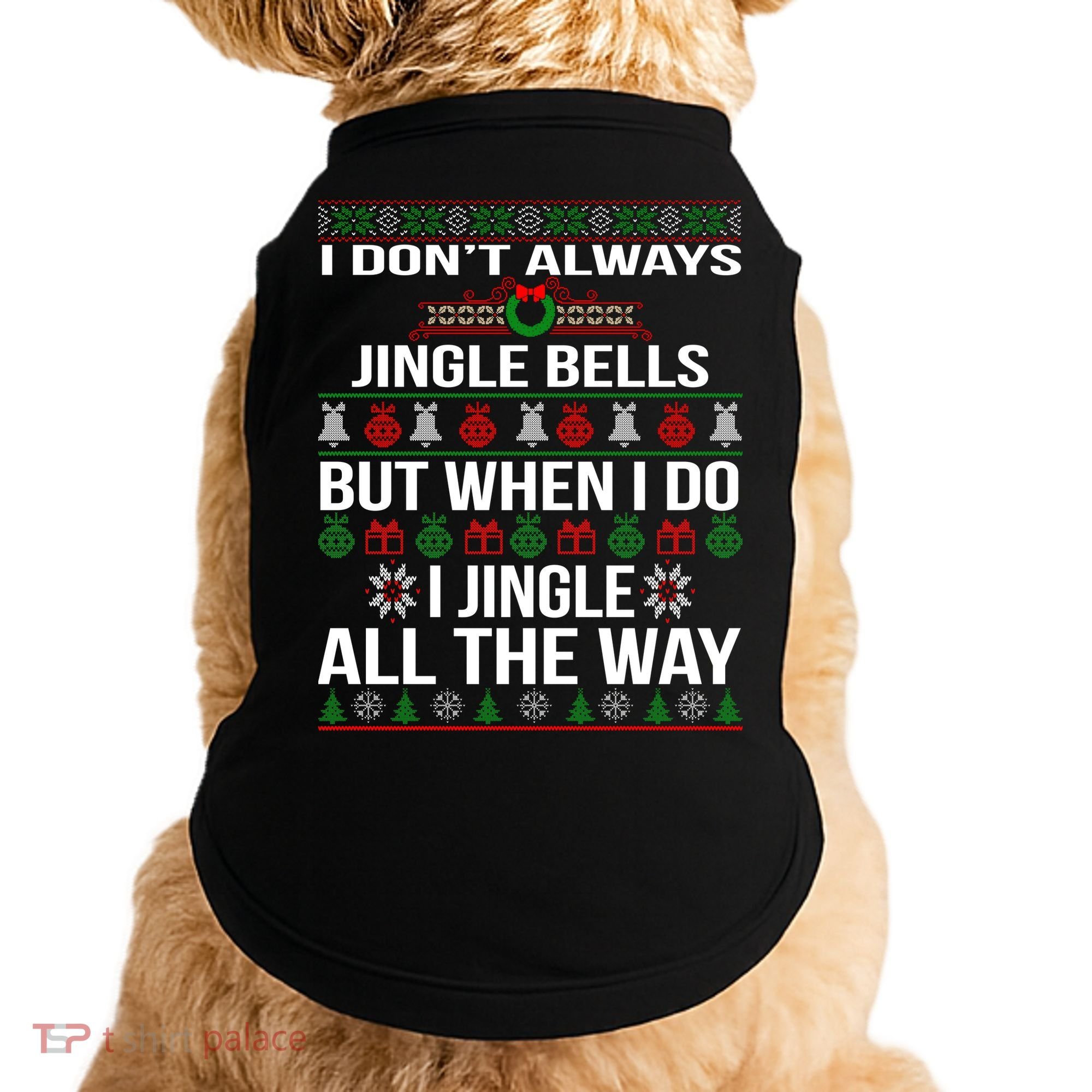 Funny Christmas I Jingle All The Way Doggie Tank