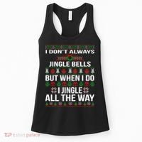 Funny Christmas I Jingle All The Way Women's Tank Top thumb 0