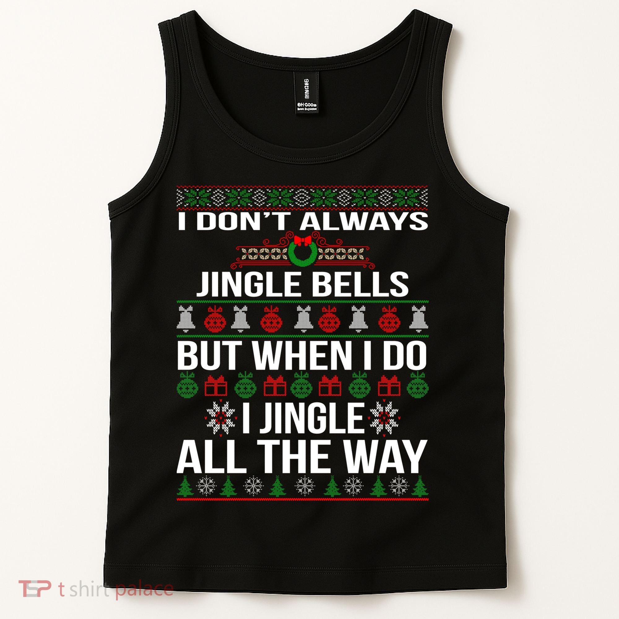 Funny Christmas I Jingle All The Way Tank Top