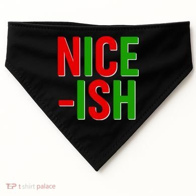 Funny Christmas Nice-ish USA-Made Doggie Bandana