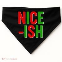 Funny Christmas Nice-ish USA-Made Doggie Bandana thumb 0