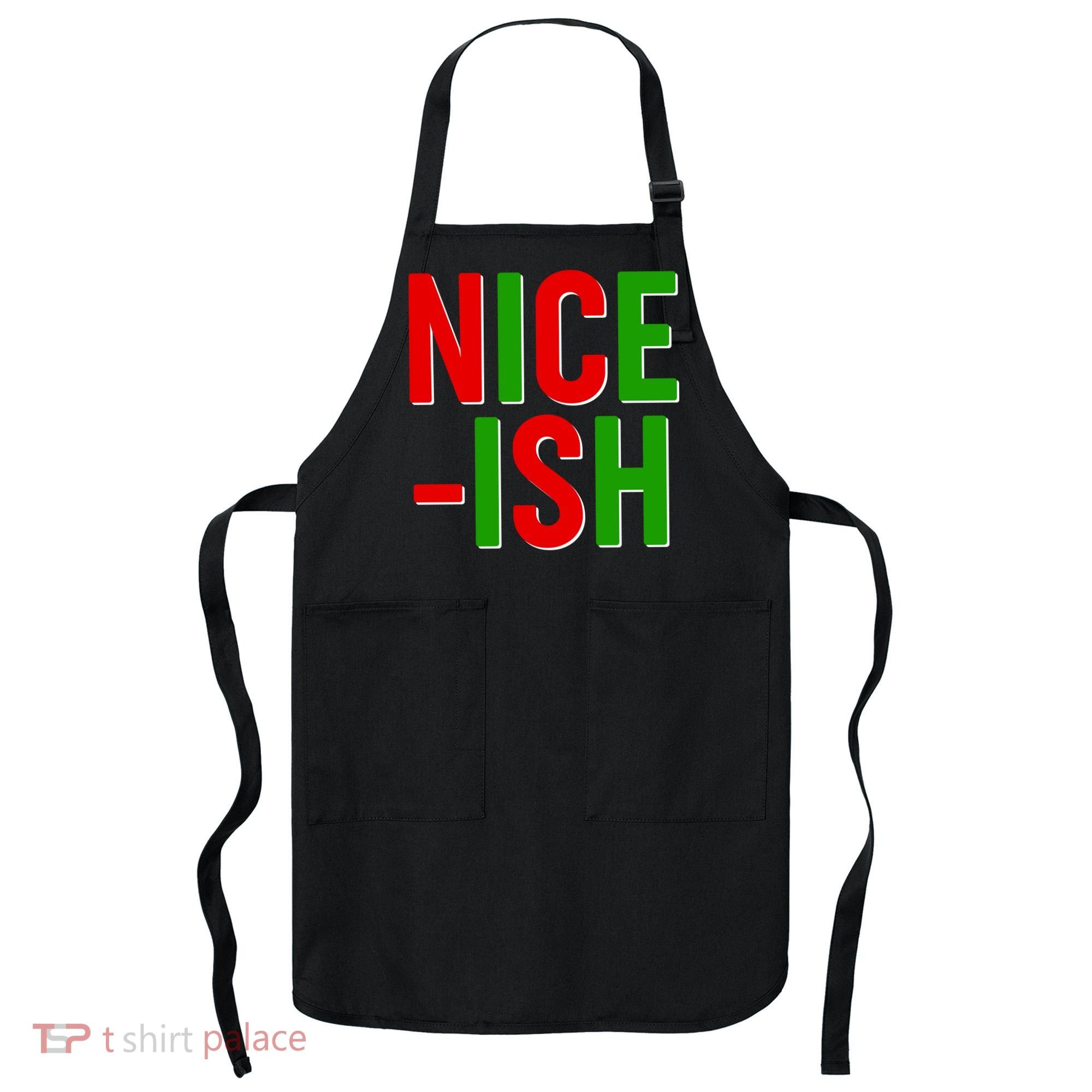 Funny Christmas Nice-ish Apron