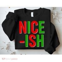 Funny Christmas Nice-ish Sweatshirt thumb 2