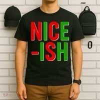 Funny Christmas Nice-ish T-Shirt thumb 6