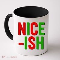 Funny Christmas Nice-ish Coffee Mug thumb 0