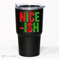 Funny Christmas Nice-ish Tumbler thumb 0