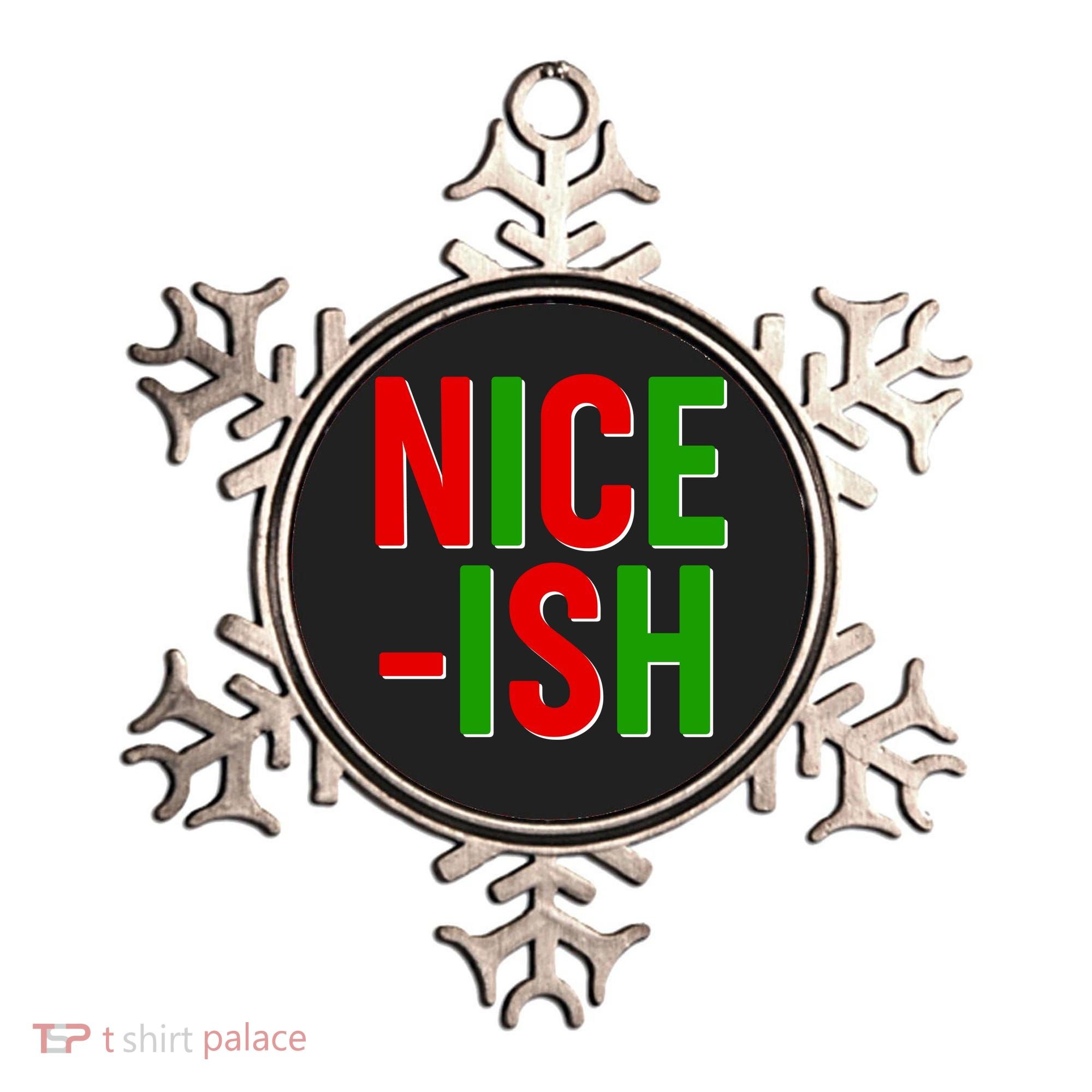 Funny Christmas Nice-ish Ornament