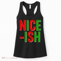 Funny Christmas Nice-ish Women's Tank Top thumb 0
