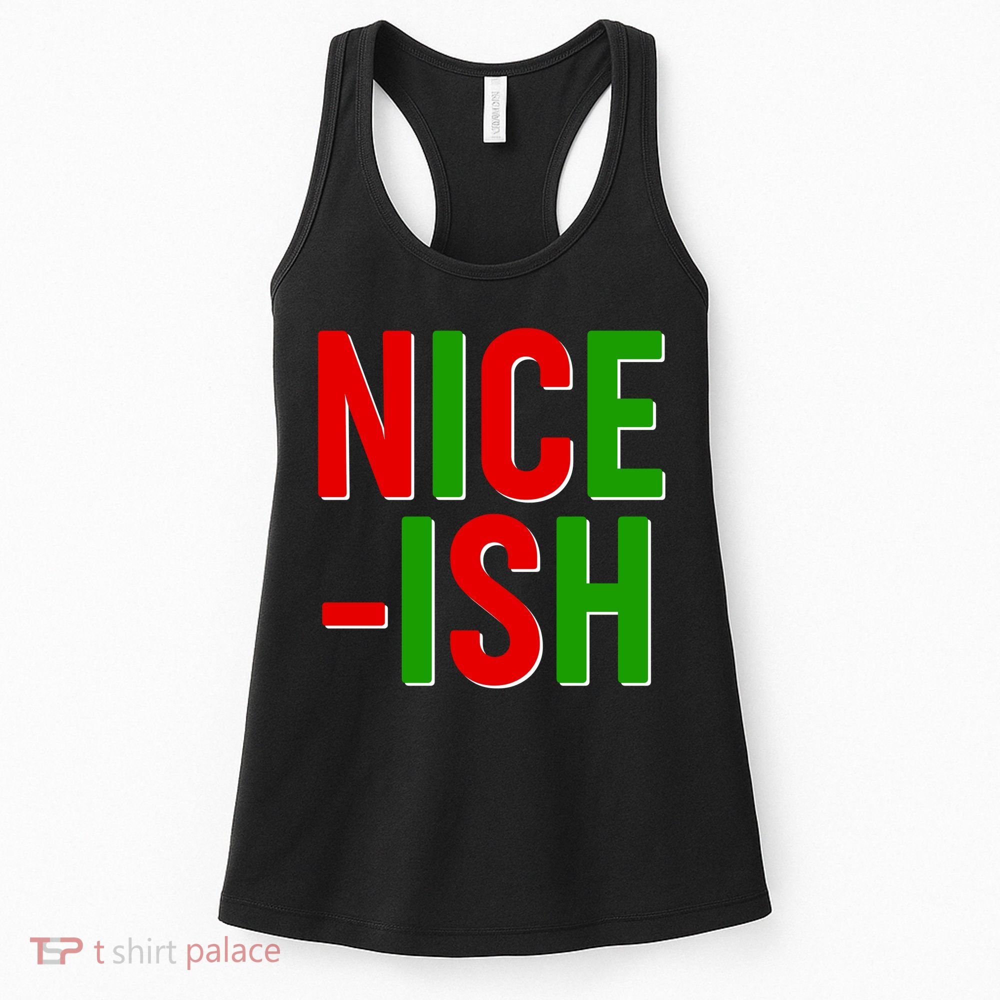 Funny Christmas Nice-ish Women's Tank Top