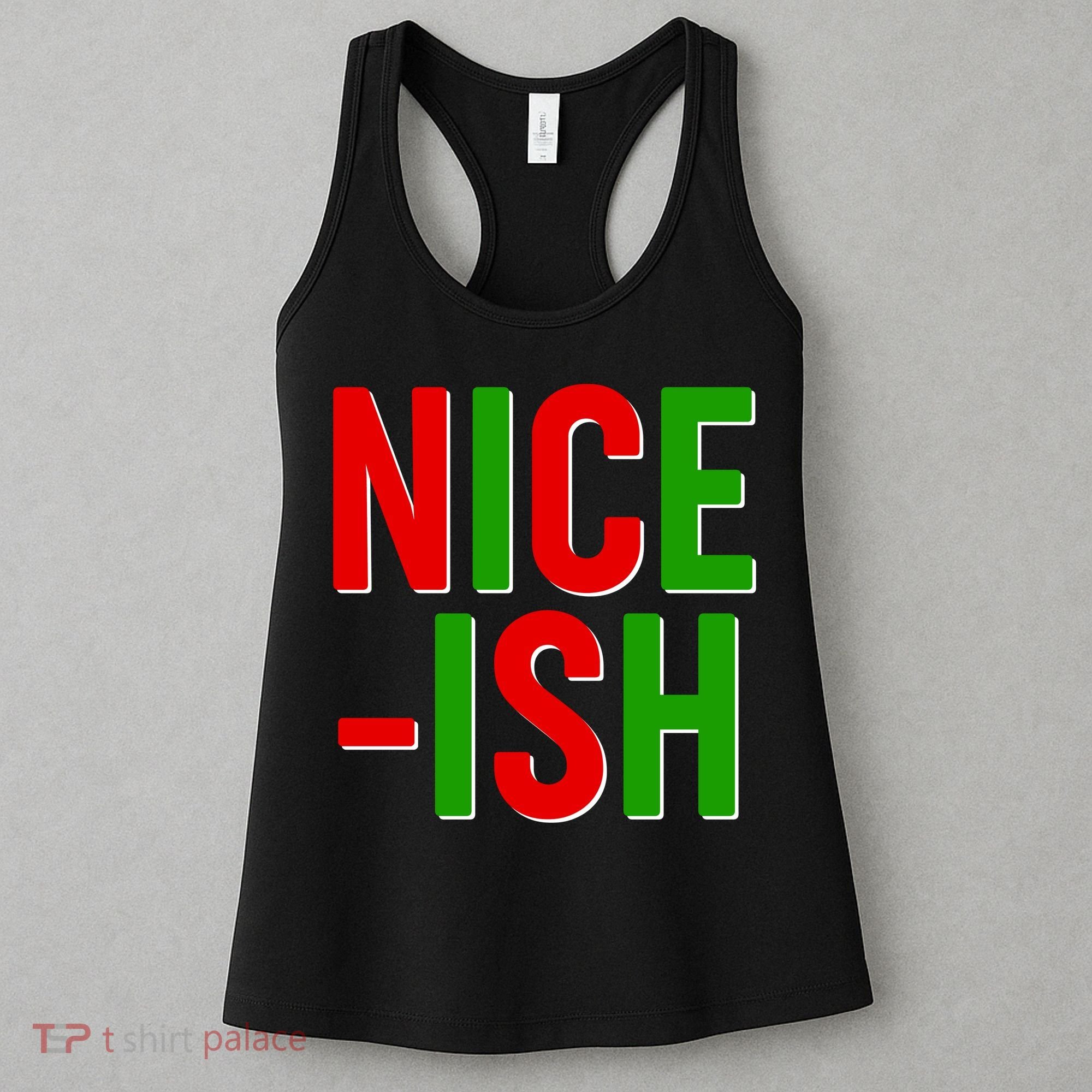 Funny Christmas Nice-ish Women's Tank Top