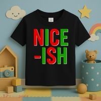Funny Christmas Nice-ish Toddler T-Shirt thumb 3