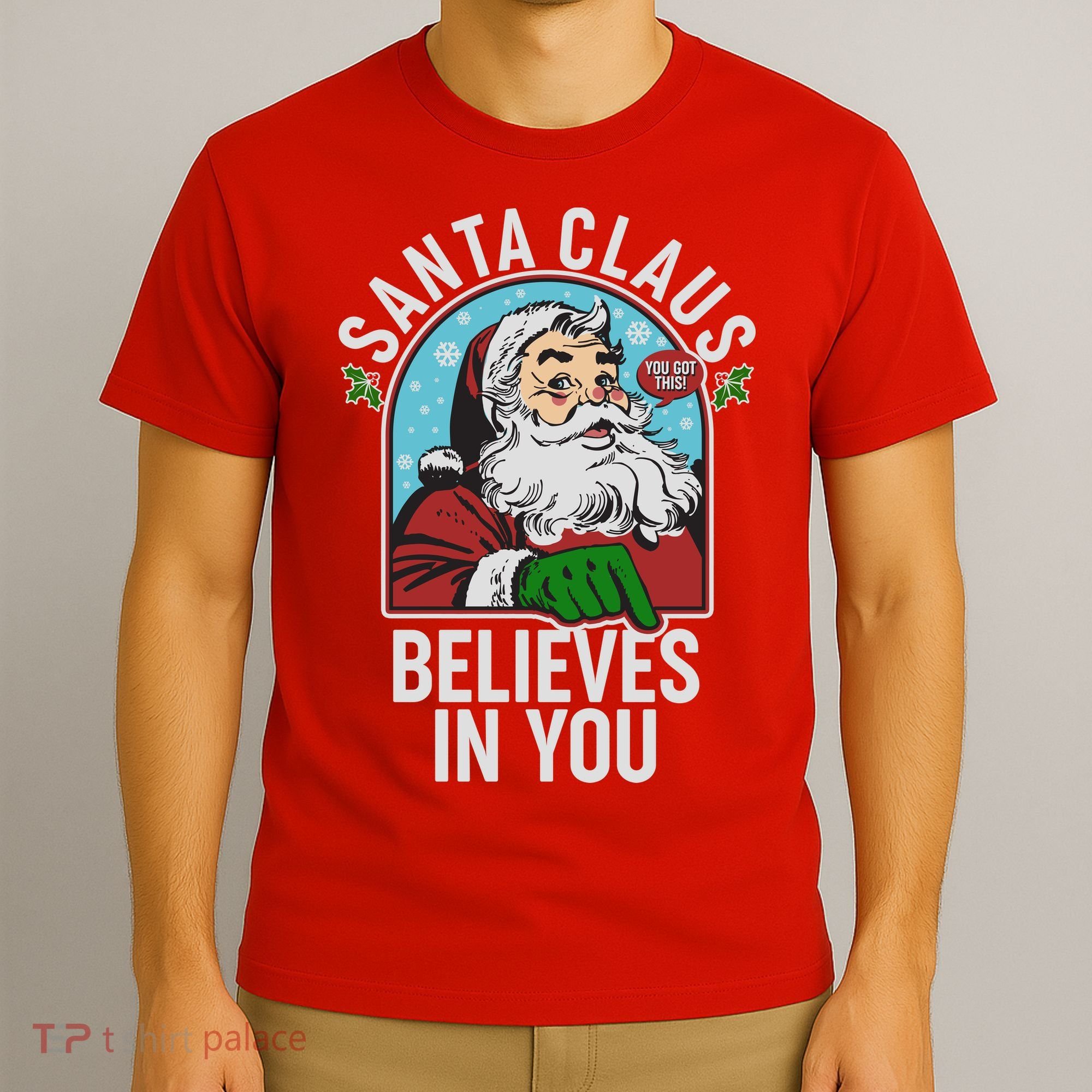 Funny Christmas Vintage Santa Claus Believe In You T-Shirt
