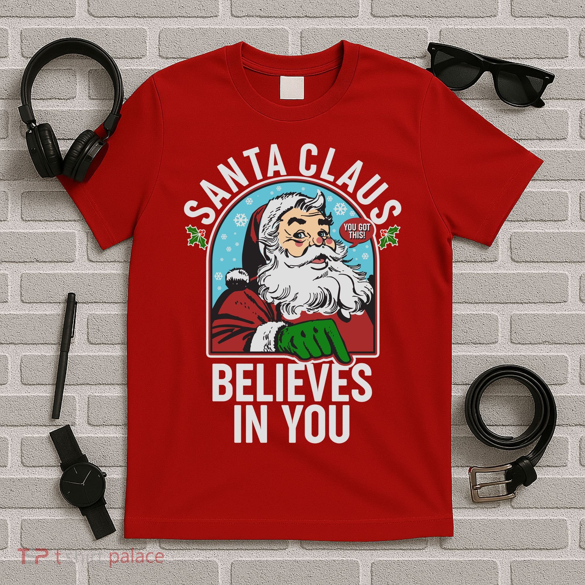 Funny Christmas Vintage Santa Claus Believe In You T-Shirt