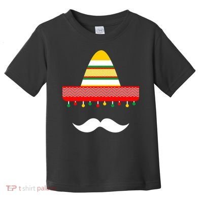 Funny Cinco De Mayo Mexican Hat Sombrero Mustache Toddler T-Shirt