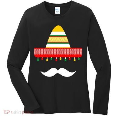 Funny Cinco De Mayo Mexican Hat Sombrero Mustache Women's Long Sleeve Shirt