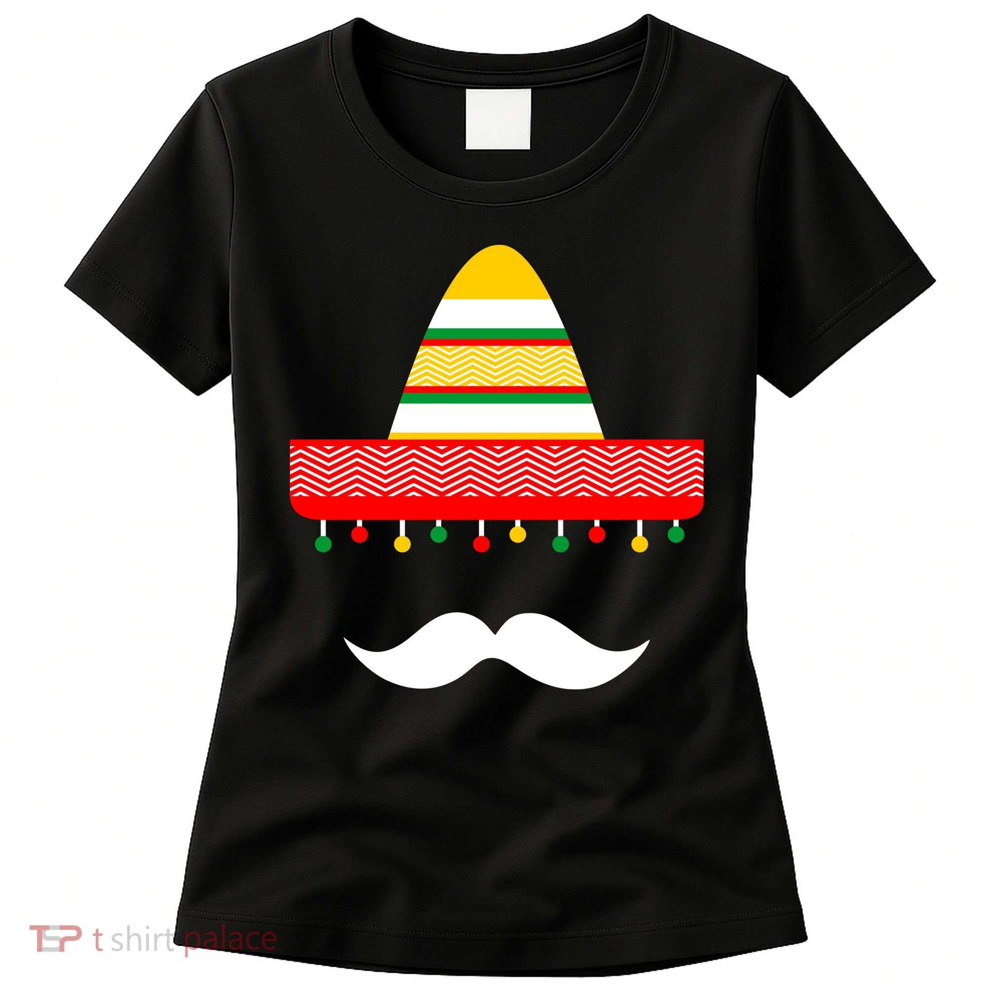Funny Cinco De Mayo Mexican Hat Sombrero Mustache Women's T-Shirt