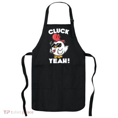 Funny Cluck Yeah! Cool Chicken Apron