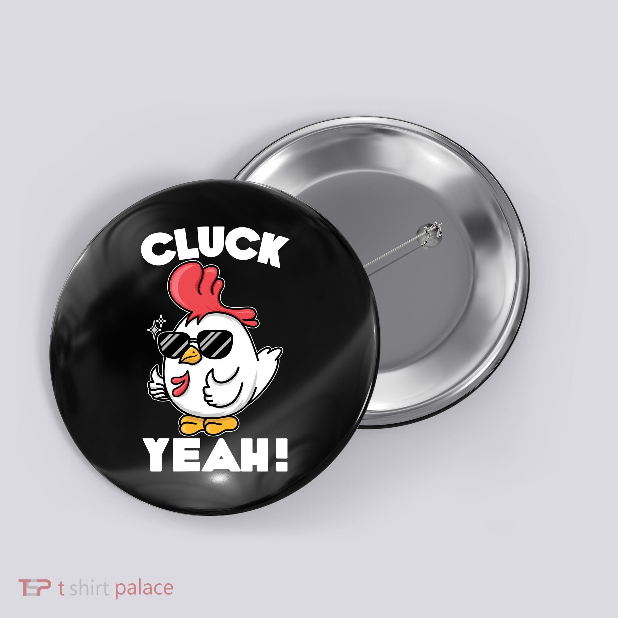 Funny Cluck Yeah! Cool Chicken Button