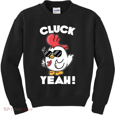 Funny Cluck Yeah! Cool Chicken Kids Sweatshirt
