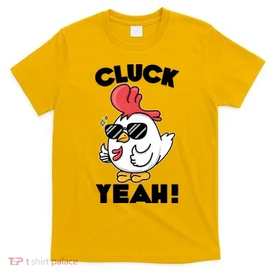 Funny Cluck Yeah! Cool Chicken T-Shirt