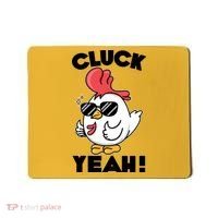 Funny Cluck Yeah! Cool Chicken Mousepad thumb 0