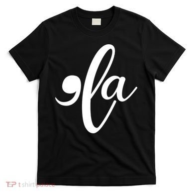 Funny Comma La Kamala Harris T-Shirt