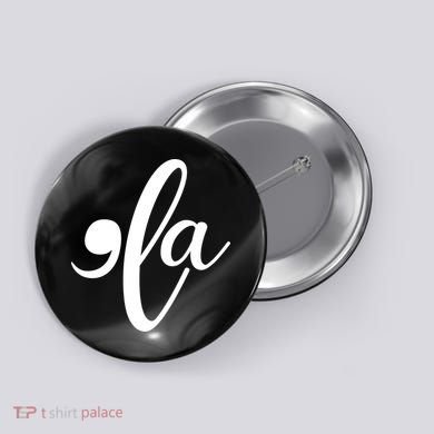 Funny Comma La Kamala Harris Button
