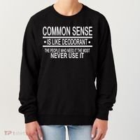 Funny Common Sense Sarcastic Meme Women's Sweatshirt thumb 0