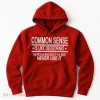 Funny Common Sense Sarcastic Meme Hoodie thumb 0