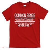 Funny Common Sense Sarcastic Meme T-Shirt thumb 0