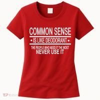 Funny Common Sense Sarcastic Meme Women's T-Shirt thumb 0