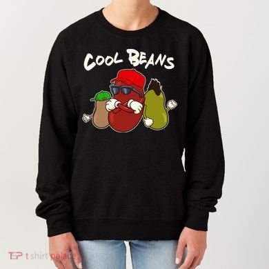 Funny Cool Beans Women's Sweatshirt