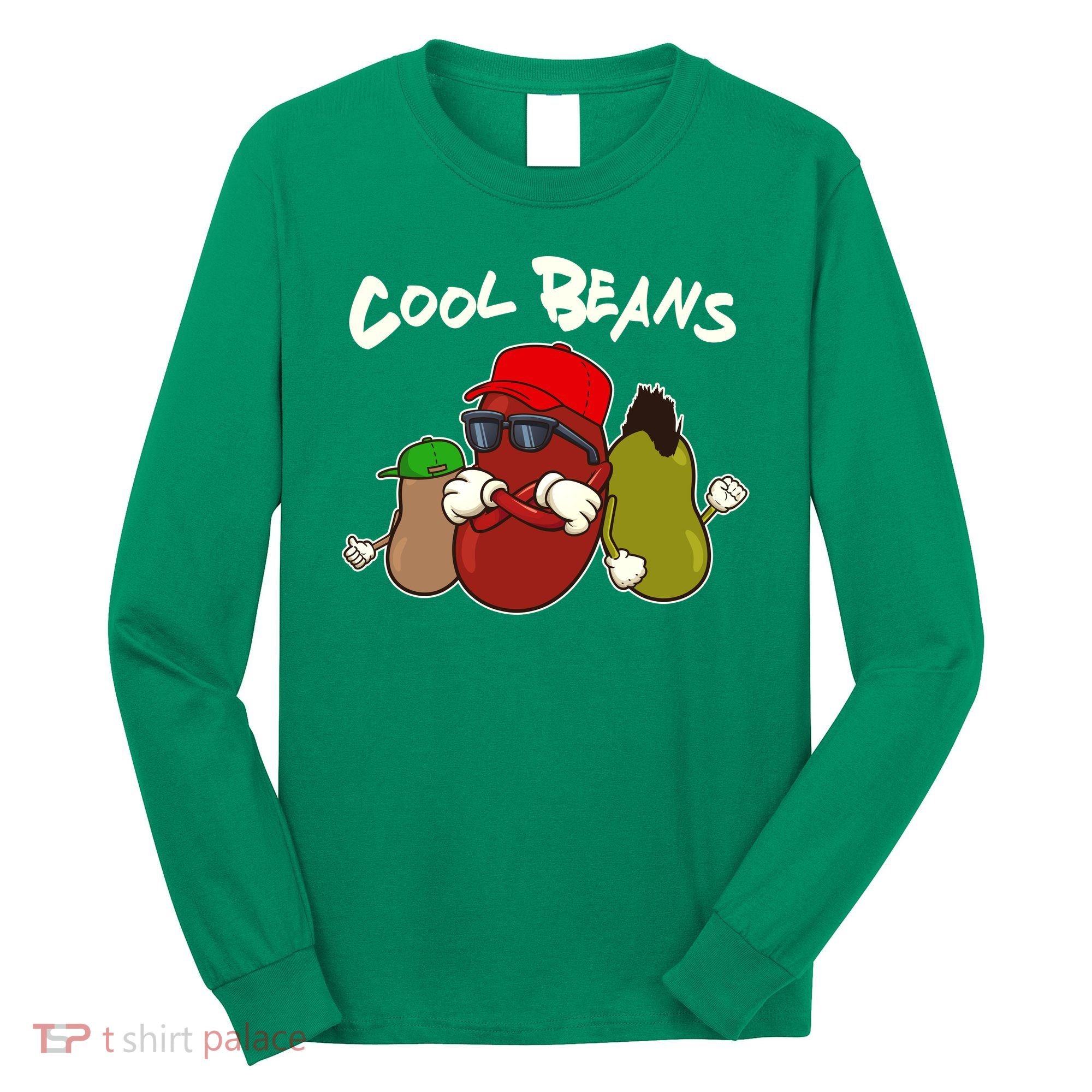 Funny Cool Beans Long Sleeve Shirt