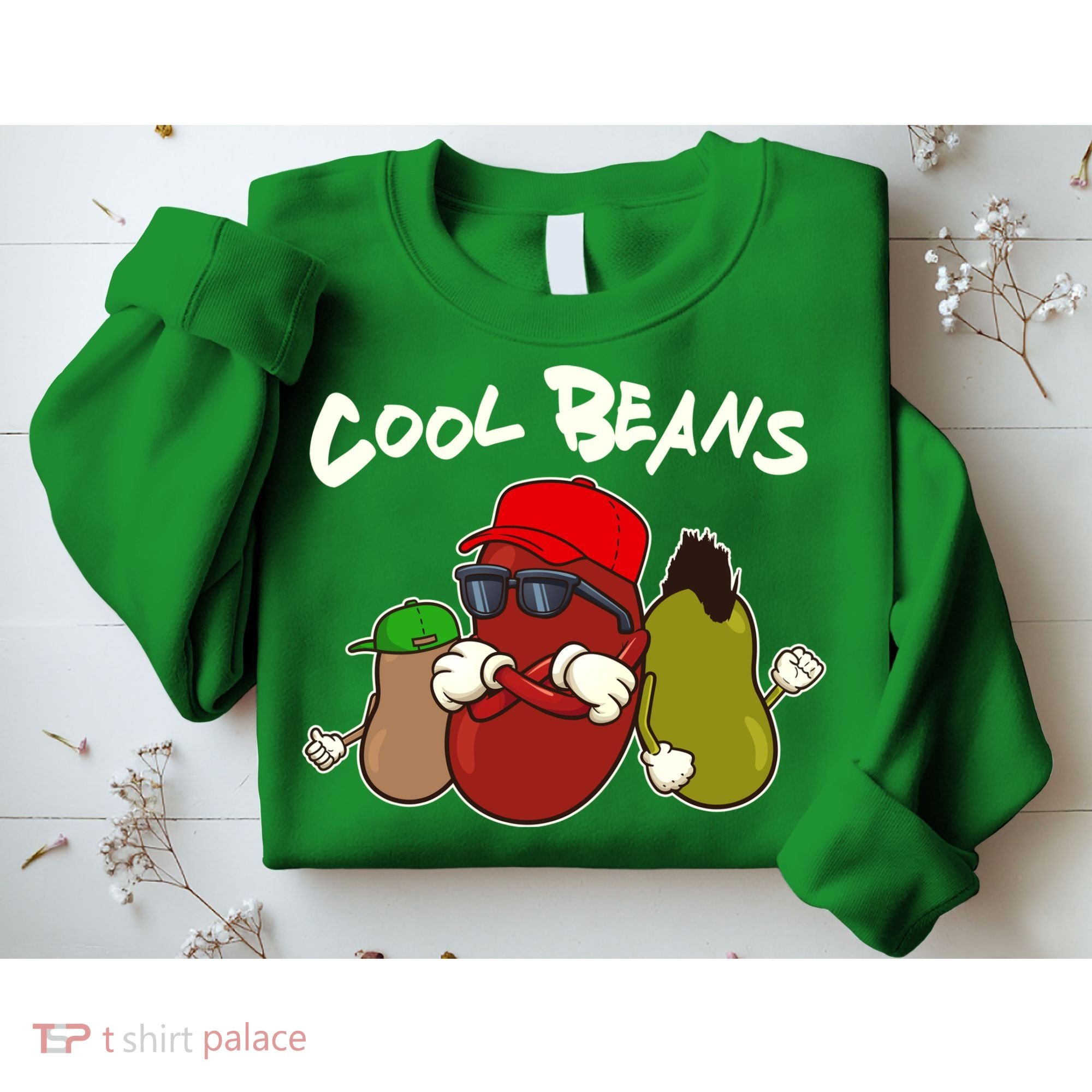 Funny Cool Beans Sweatshirt