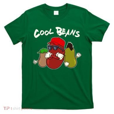 Funny Cool Beans T-Shirt