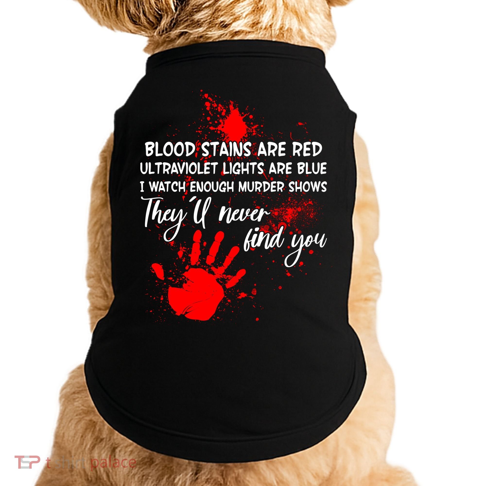 Funny Creepy Blood Stains Are Red Poem Doggie Tank
