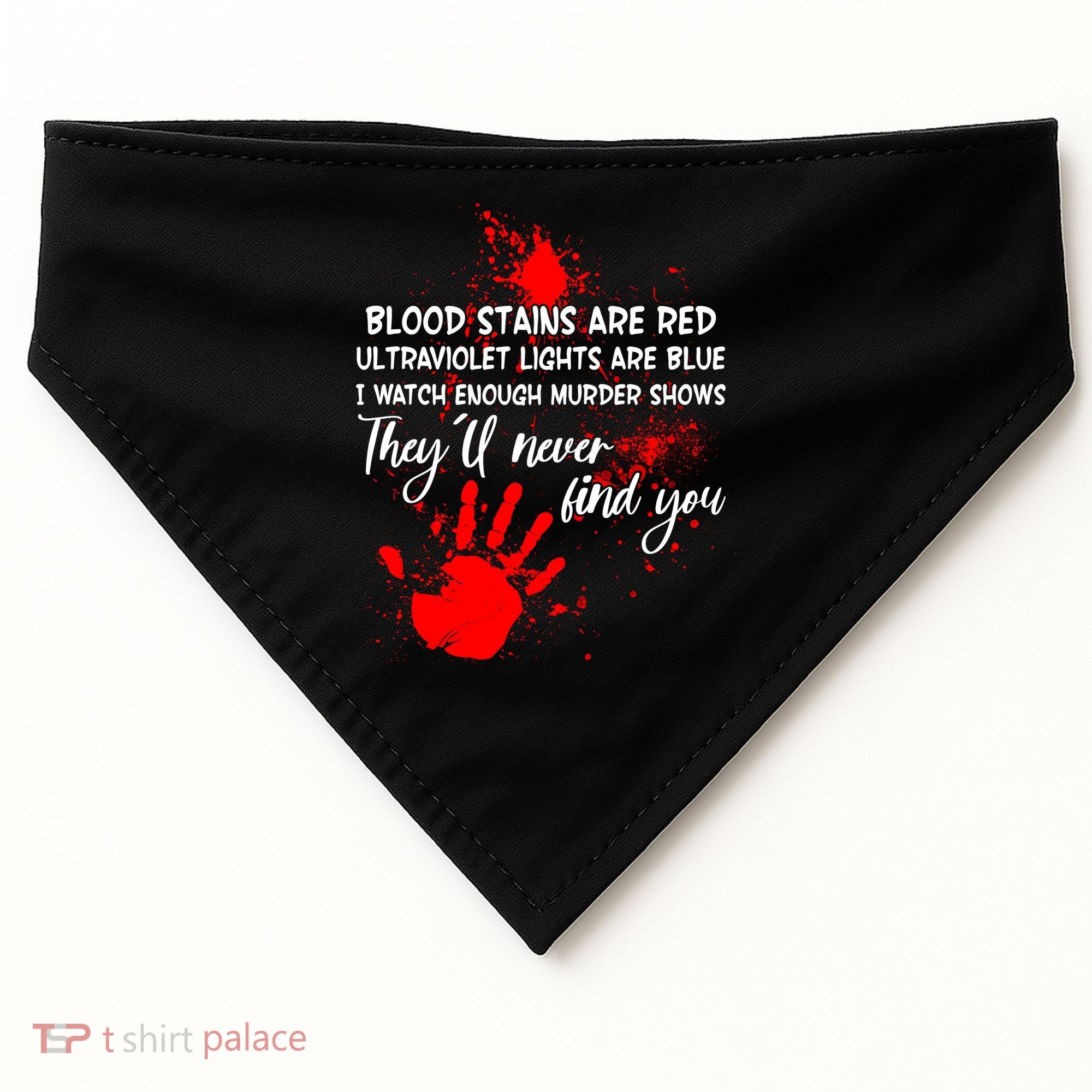 Funny Creepy Blood Stains Are Red Poem USA-Made Doggie Bandana