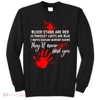 Funny Creepy Blood Stains Are Red Poem Sweatshirt thumb 0