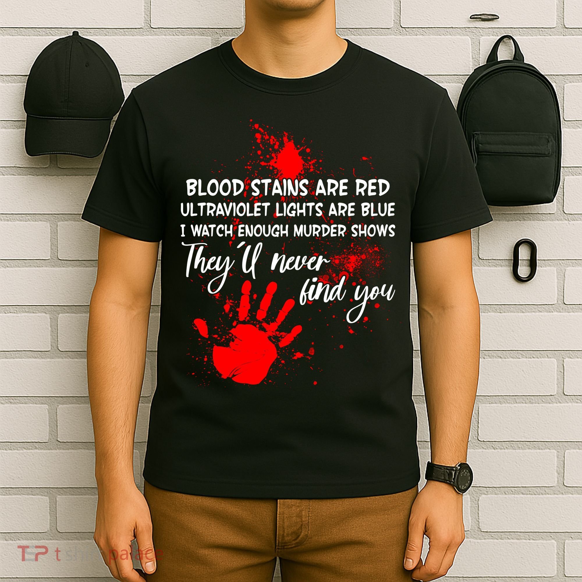 Funny Creepy Blood Stains Are Red Poem T-Shirt