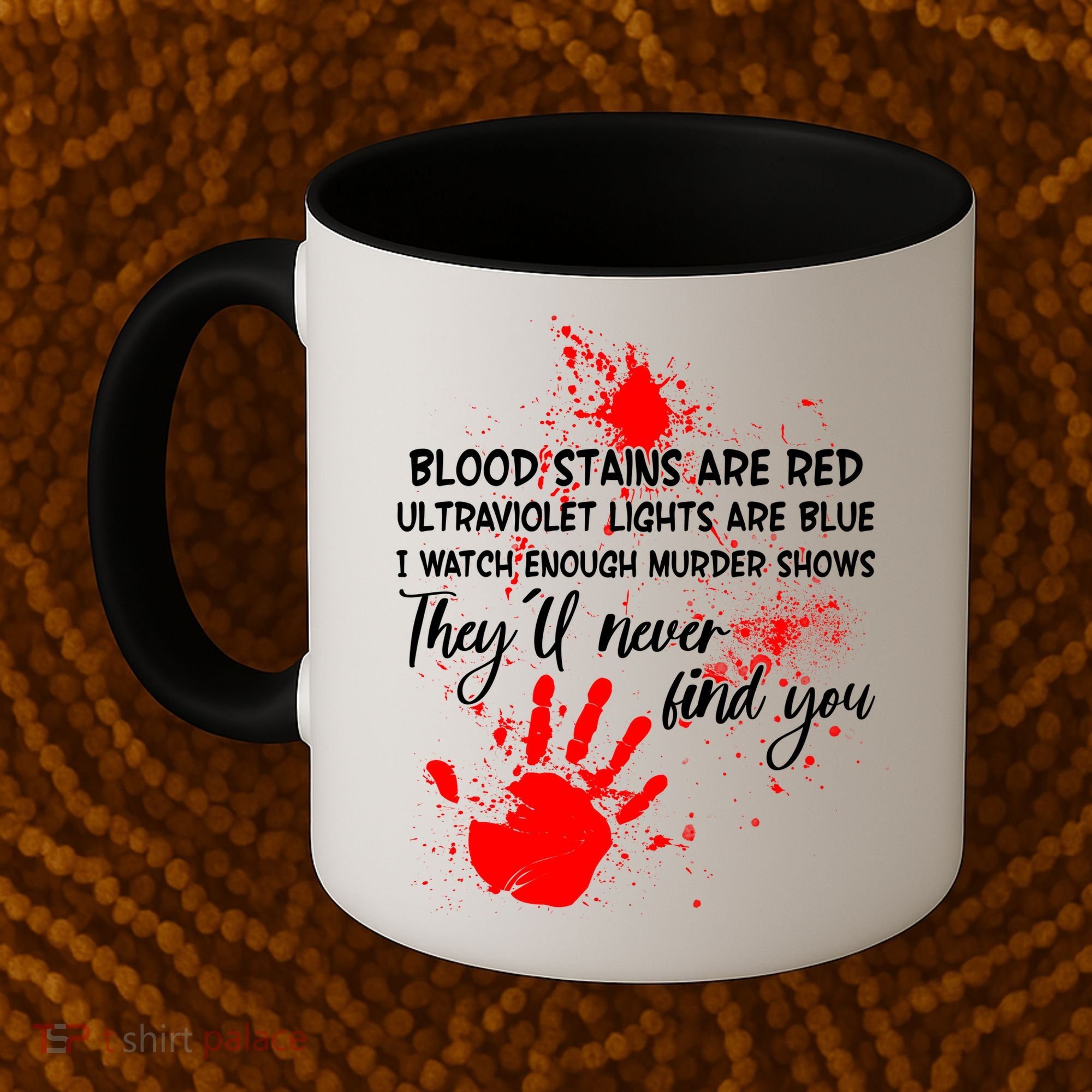 Funny Creepy Blood Stains Are Red Poem Coffee Mug