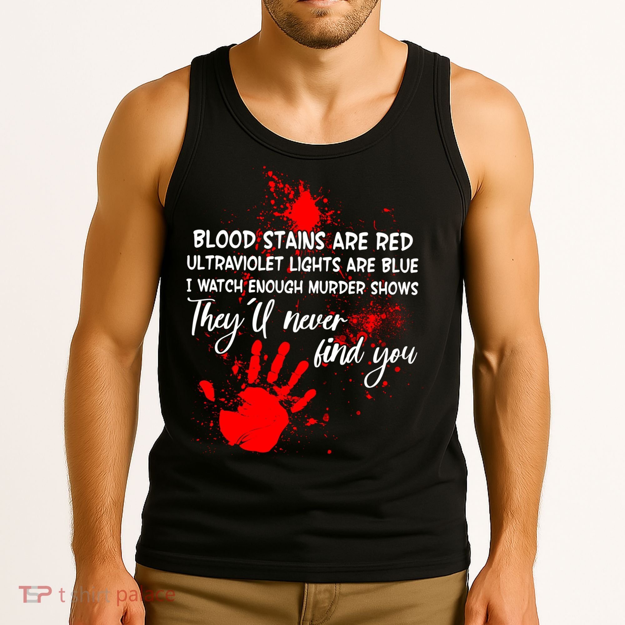 Funny Creepy Blood Stains Are Red Poem Tank Top