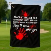 Funny Creepy Blood Stains Are Red Poem Golf Towel thumb 1