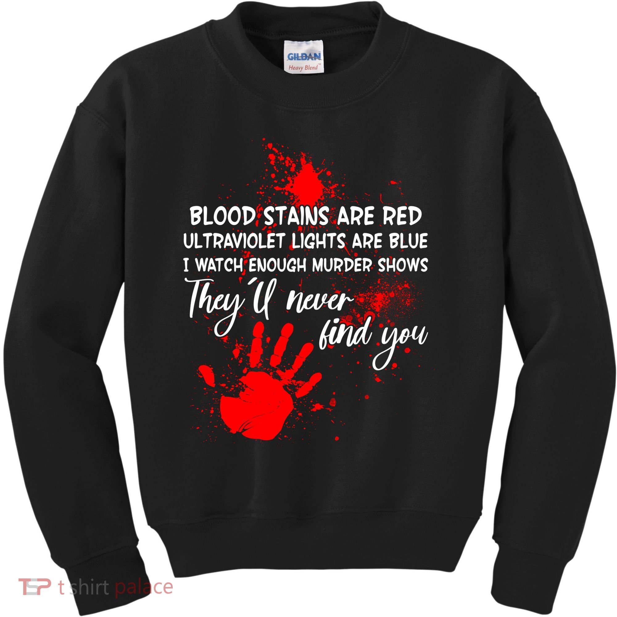 Funny Creepy Blood Stains Are Red Poem Kids Sweatshirt