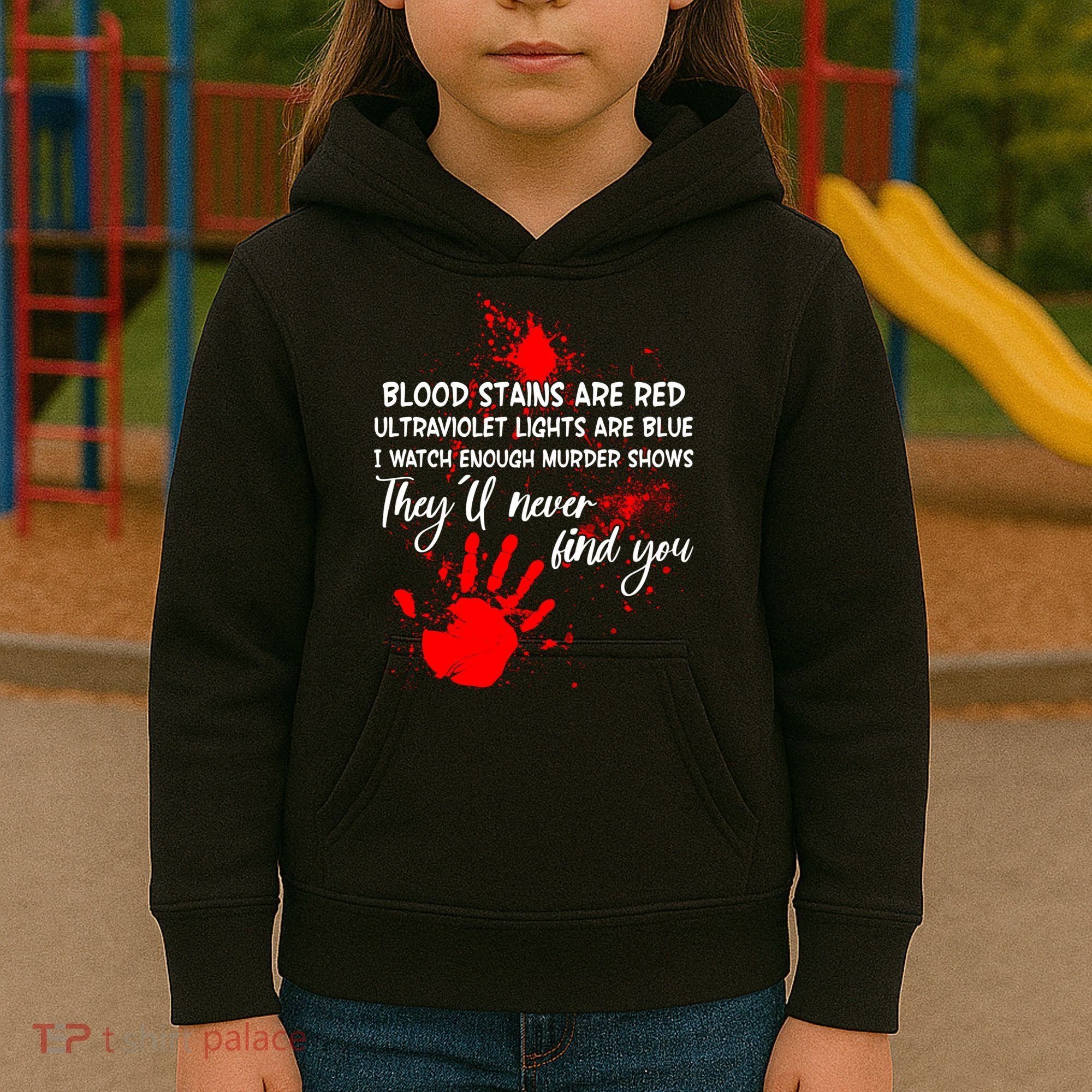 Funny Creepy Blood Stains Are Red Poem Kids Hoodie