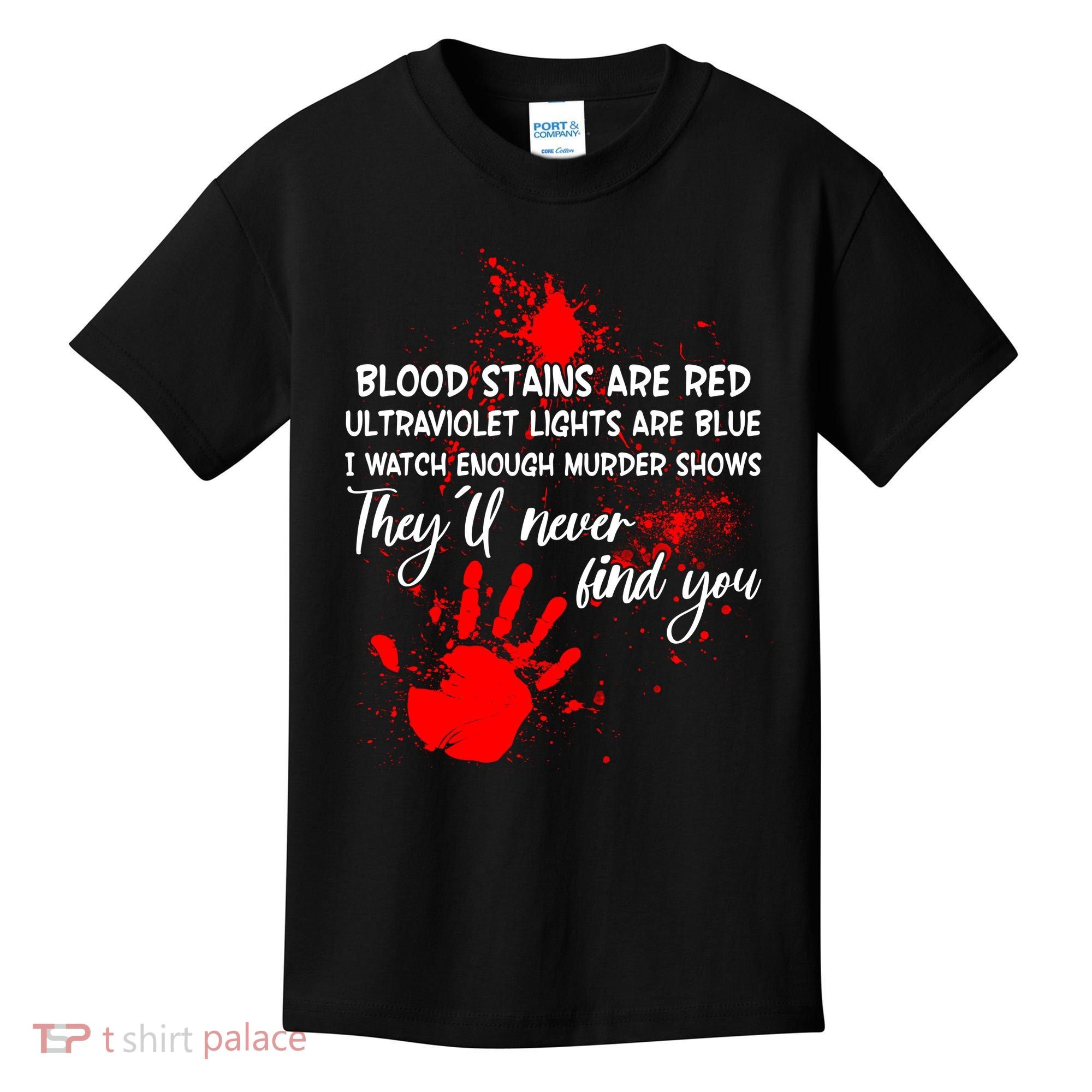 Funny Creepy Blood Stains Are Red Poem Kids T-Shirt