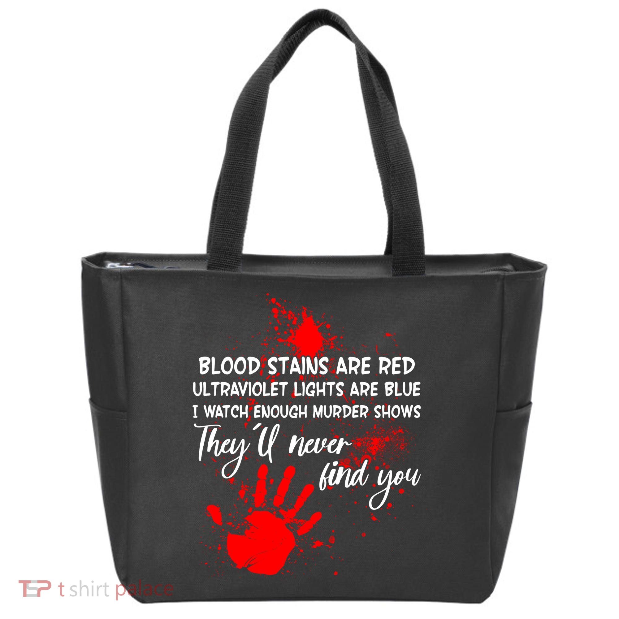 Funny Creepy Blood Stains Are Red Poem Tote Bag