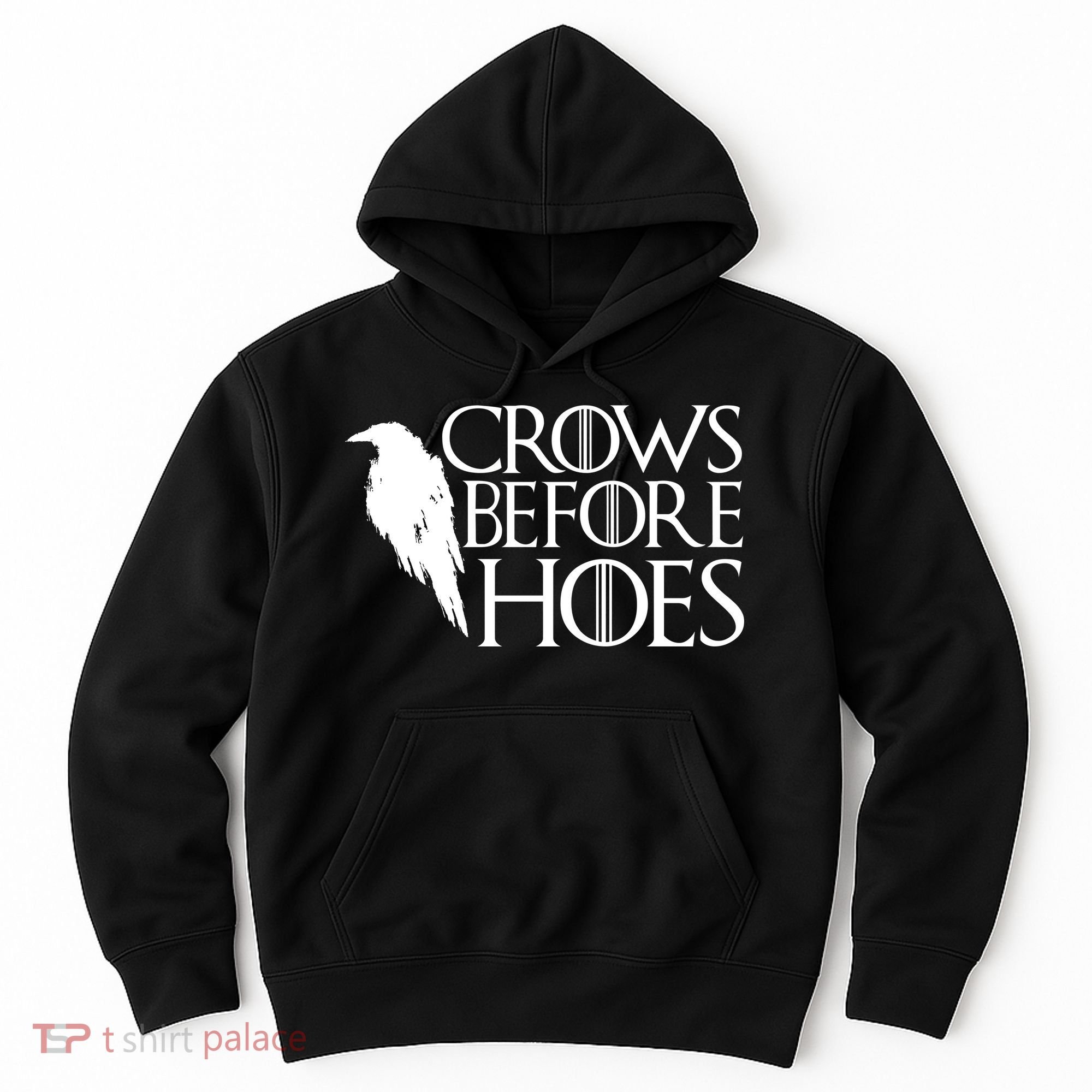 Funny Crows Before Hoes Hoodie