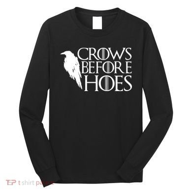 Funny Crows Before Hoes Long Sleeve Shirt