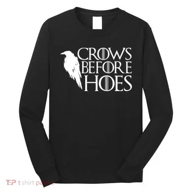 Funny Crows Before Hoes Long Sleeve Shirt